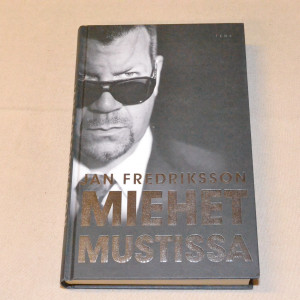 Jan Fredriksson Miehet mustissa